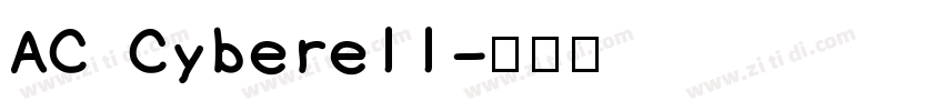 AC Cyberell字体转换
